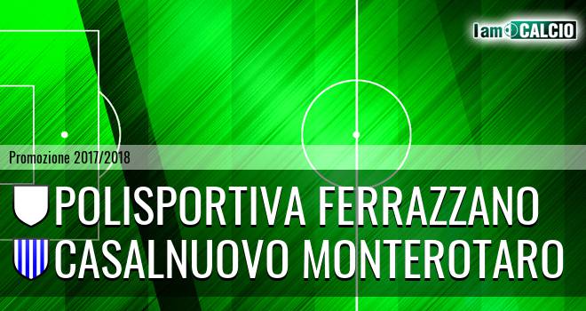 Polisportiva Ferrazzano - Casalnuovo Monterotaro