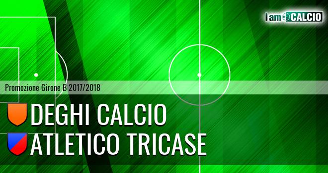 Deghi Calcio - Atletico Tricase