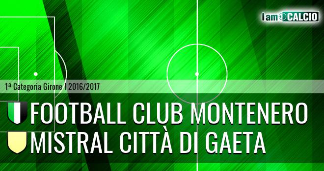 Football Club Montenero - Mistral Città di Gaeta