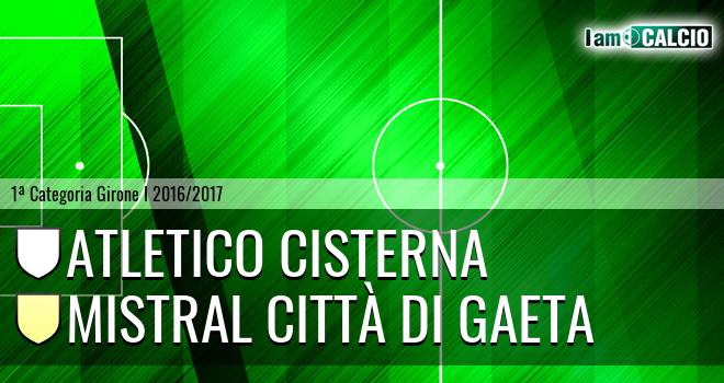 Atletico Cisterna - Mistral Città di Gaeta