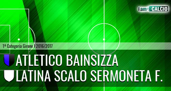 Atletico Bainsizza - Latina Scalo Sermoneta F.