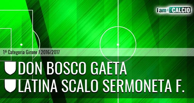 Don Bosco Gaeta - Latina Scalo Sermoneta F.