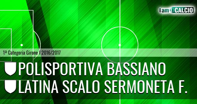 Polisportiva Bassiano - Latina Scalo Sermoneta F.