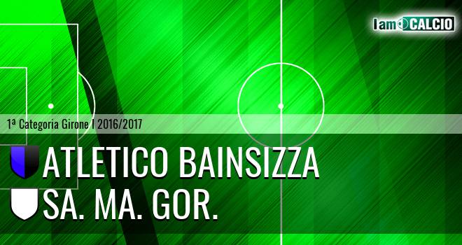 Atletico Bainsizza - Sa. Ma. Gor.