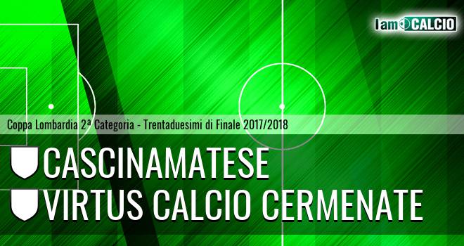 Cascinamatese - Virtus calcio Cermenate