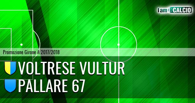 Voltrese Vultur - Pallare 67