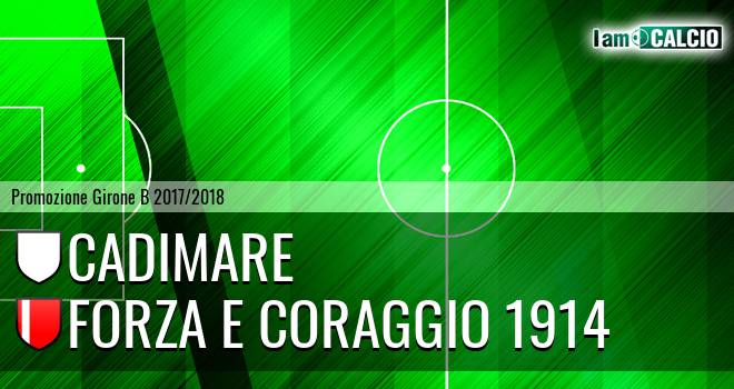 Cadimare - Forza e Coraggio 1914