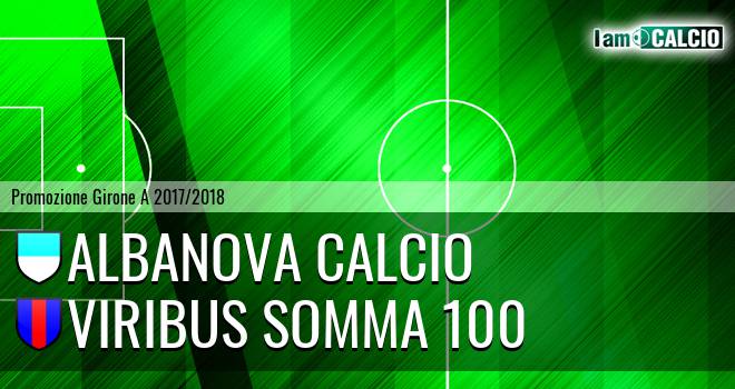 Albanova Calcio - Viribus Unitis 100