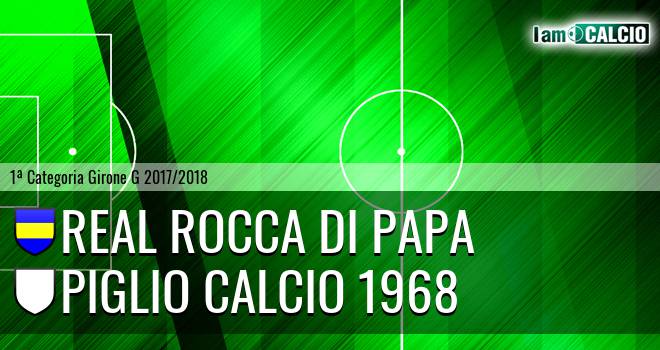 Real Rocca Di Papa - Piglio Calcio 1968