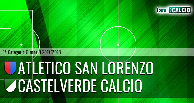 Atletico San Lorenzo - Castelverde Calcio