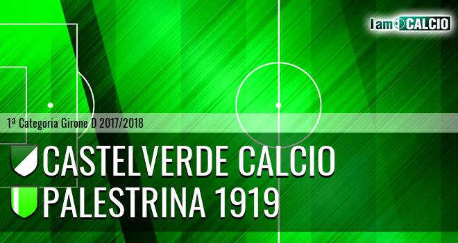 Castelverde Calcio - Palestrina 1919