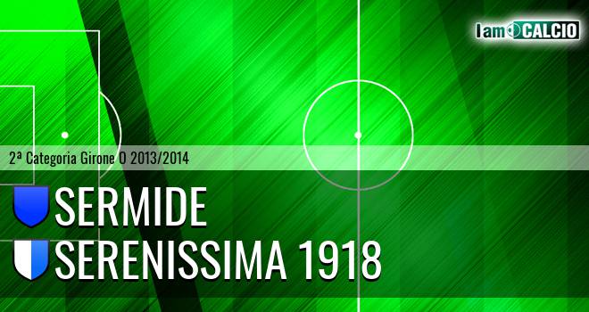 Sermide - Serenissima 1918