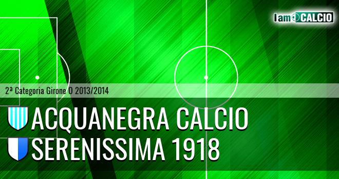 Acquanegra calcio - Serenissima 1918