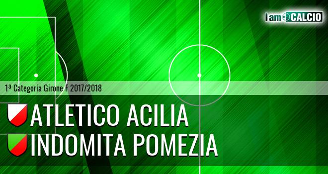 Atletico Acilia - Indomita Pomezia