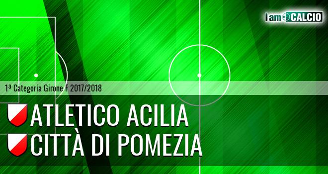 Atletico Acilia - Città Di Pomezia