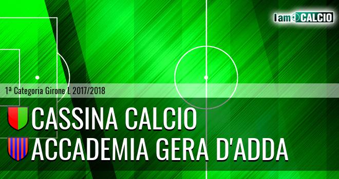 Cassina Calcio - Accademia Gera D'Adda