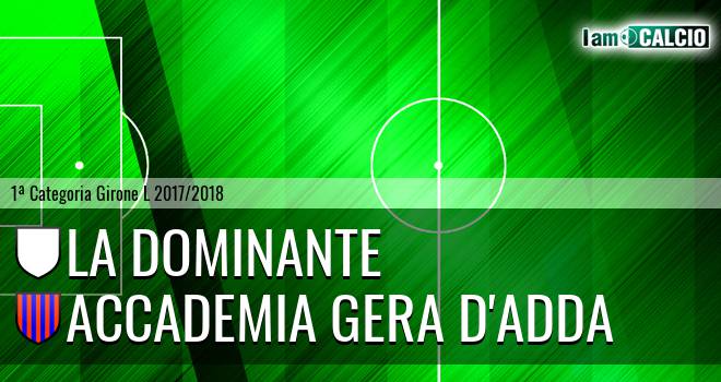 La Dominante - Accademia Gera D'Adda