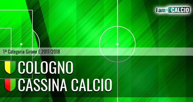 Cologno - Cassina Calcio