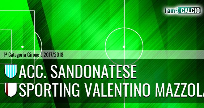 Acc. Sandonatese - Sporting Valentino Mazzola