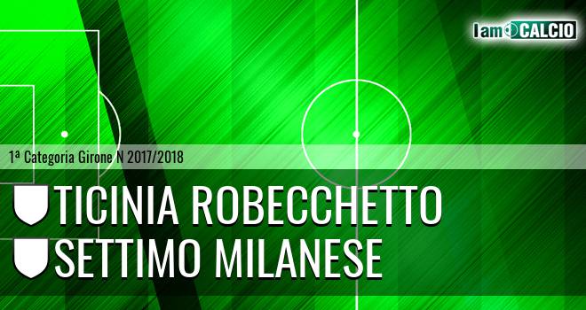 Ticinia Robecchetto - Settimo Milanese