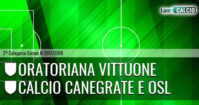 Oratoriana Vittuone - Calcio Canegrate e Osl