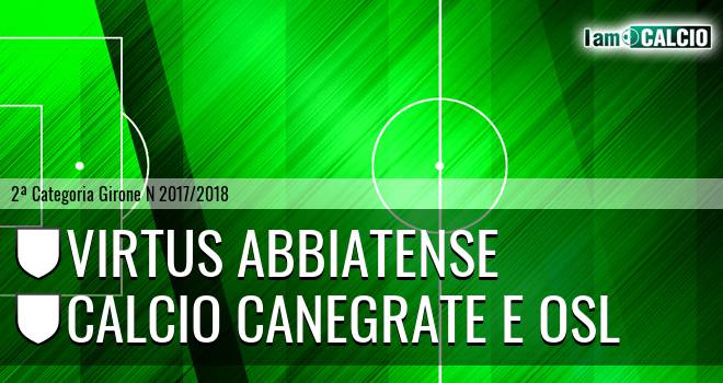 Virtus Abbiatense - Calcio Canegrate e Osl