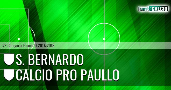 S. Bernardo - Calcio Pro Paullo