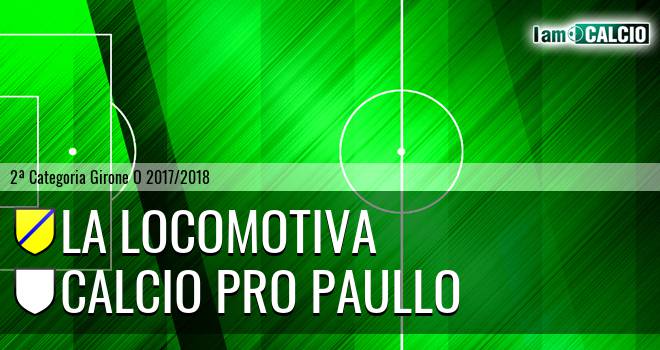 La Locomotiva - Calcio Pro Paullo