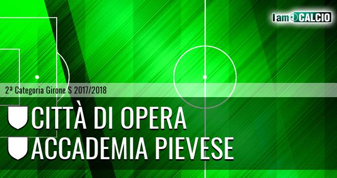 Città di Opera - Accademia Pievese