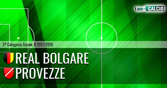 Real Bolgare - Provezze