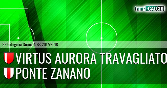 Virtus Aurora Travagliato - Ponte Zanano