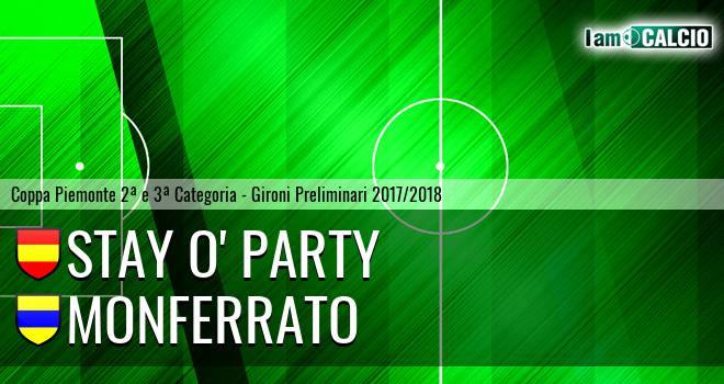 Stay O' Party - Monferrato