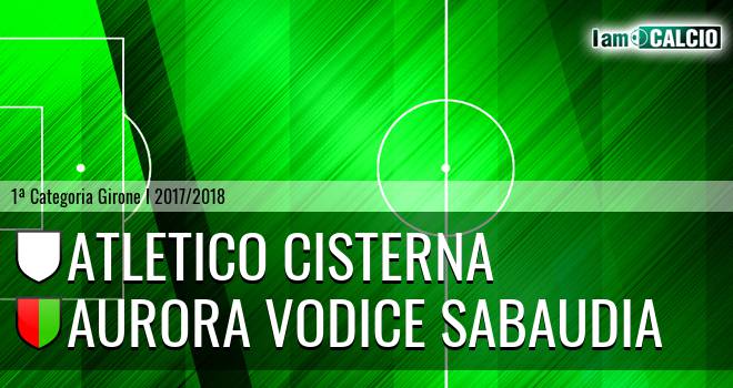 Atletico Cisterna - Aurora Vodice Sabaudia