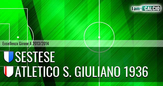 Sestese - Atletico S. Giuliano 1936