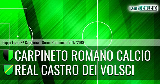 Carpineto Romano Calcio - Real Castro Dei Volsci