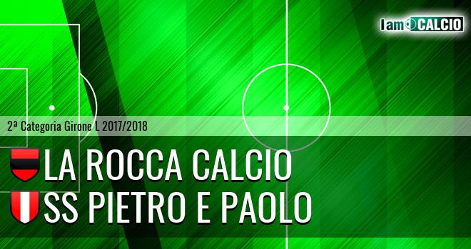 La Rocca Calcio - SS pietro e Paolo