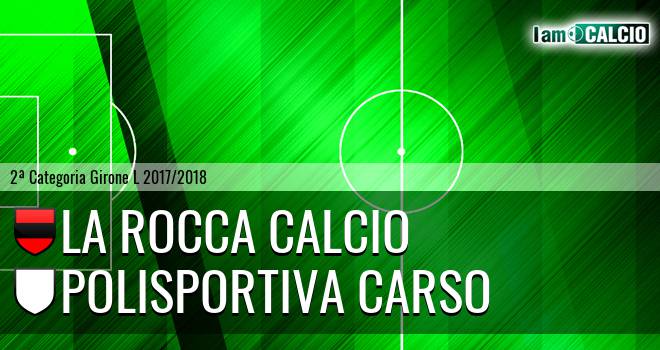 La Rocca Calcio - Polisportiva Carso