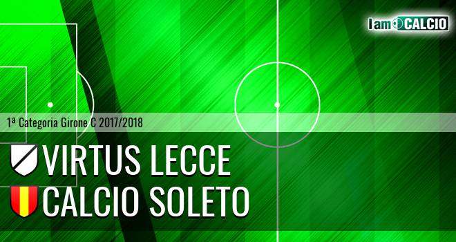 Virtus Lecce - Calcio Soleto