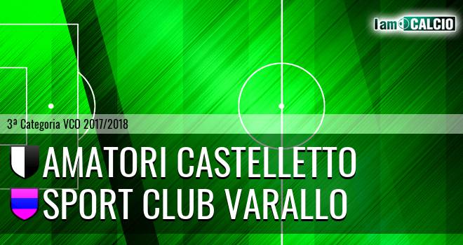 Amatori Castelletto - Sport Club Varallo