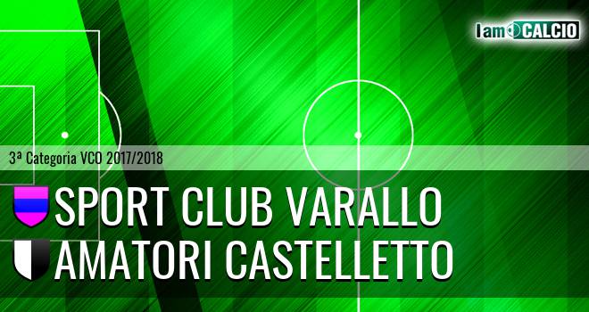 Sport Club Varallo - Amatori Castelletto