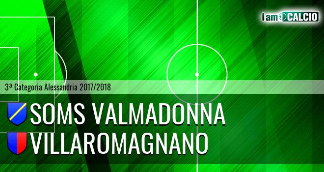 Soms Valmadonna - Villaromagnano