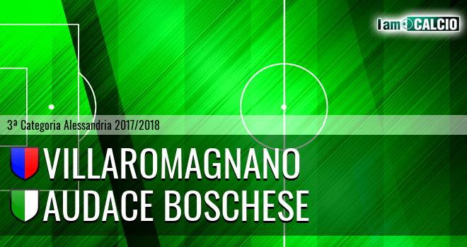 Villaromagnano - Audace Boschese