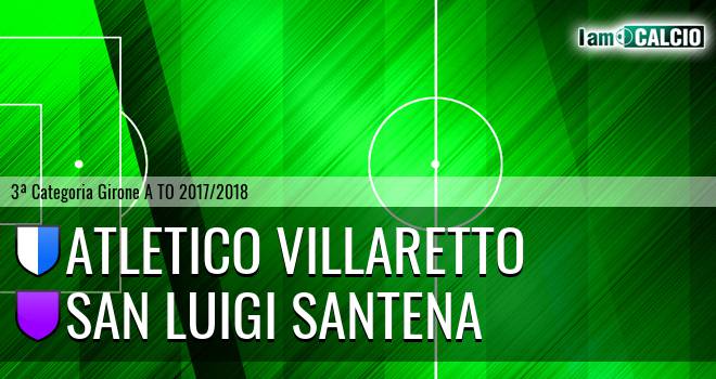 Atletico Villaretto - San Luigi Santena