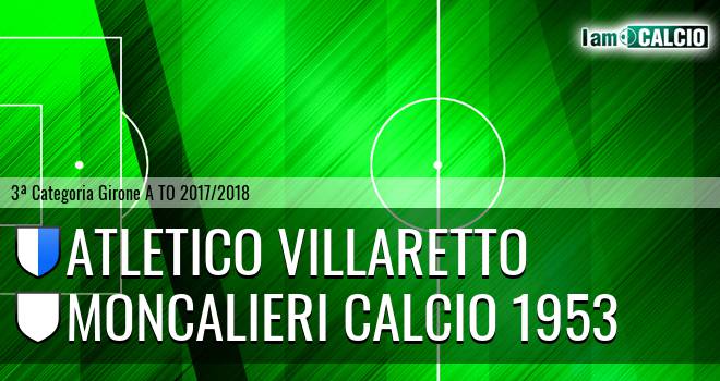 Atletico Villaretto - Moncalieri Calcio 1953