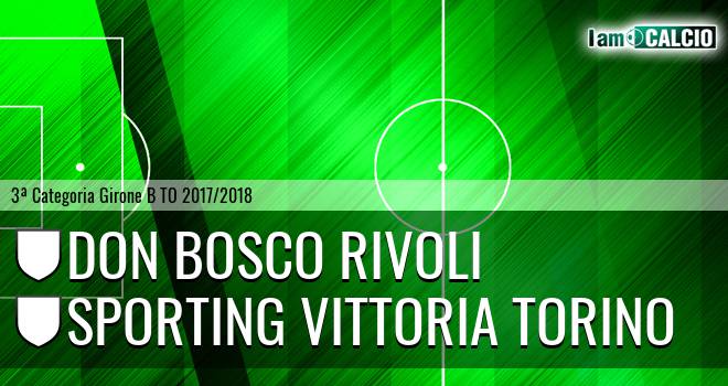 Don Bosco Rivoli - Sporting Vittoria Torino