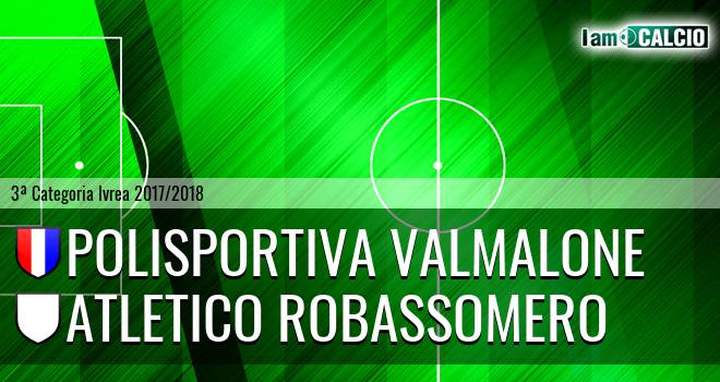 Polisportiva Valmalone - Atletico Robassomero