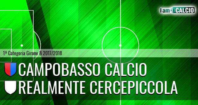 Campobasso Calcio - Realmente Cercepiccola