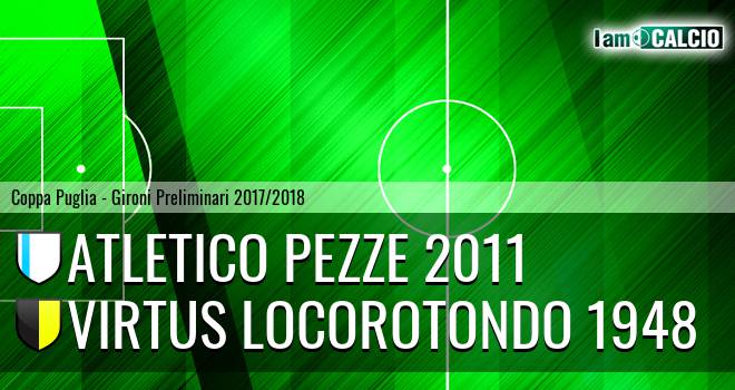 Atletico Pezze 2011 - Virtus Locorotondo 1948