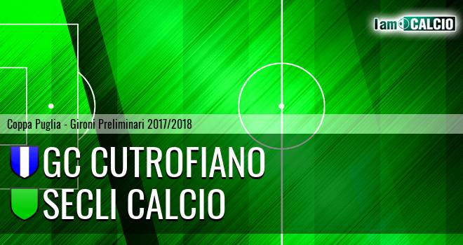 GC Cutrofiano - Secli Calcio