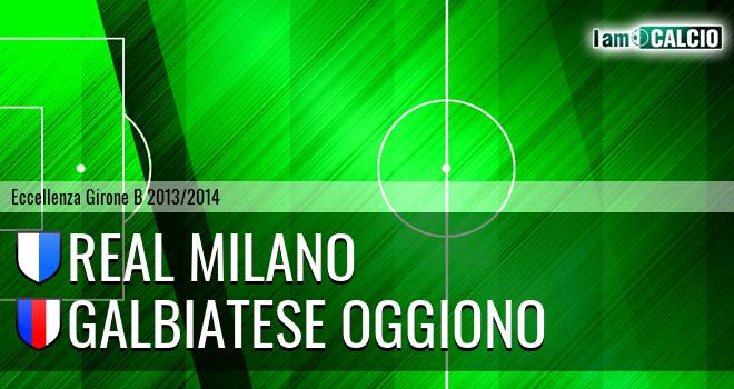 Real Milano - Galbiatese Oggiono